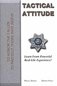 Tactical Attitude: Learn from Powerful Real-Life Experiences (Paperback)
