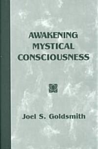 Awakening Mystical Consciousness (Hardcover)