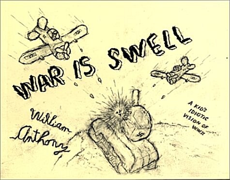 War Is Swell (Hardcover)