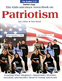 The Girls and Boys Town Book on Patriotism, Teachers Copy (Paperback)