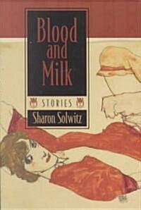 Blood and Milk (Paperback)