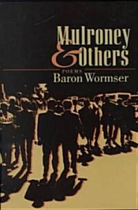 Mulroney & Others: Poems (Paperback)