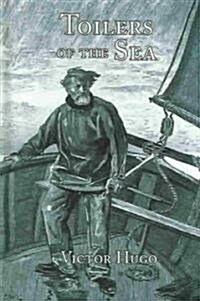 Toilers of the Sea (Hardcover)