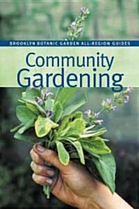 Community Gardening (Paperback)