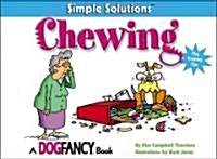 Simple Solutions to Chewing (Paperback)