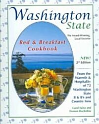 Washington State Bed & Breakfast Cookbook (Hardcover, 2nd, Revised)