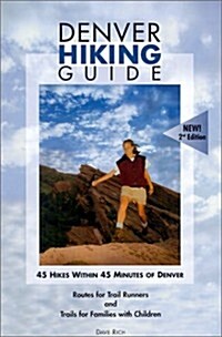 Denver Hiking Guide (Paperback, 2nd, Revised)