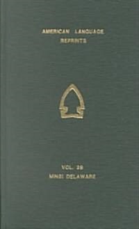 Early Fragments of Minsi Delaware (Hardcover)