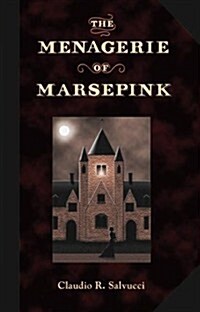 The Menagerie of Marsepink (Paperback)