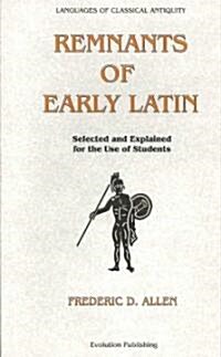 Remnants Of Early Latin (Paperback)