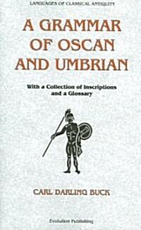 A Grammar Of Oscan And Umbrian (Paperback)