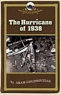 The Hurricane of 1938 (Paperback)