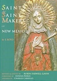 Saints and Saintmakers of New Mexico (Paperback, Rev)