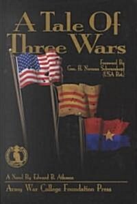 A Tale of Three Wars (Hardcover)