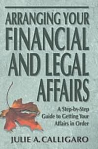 Arranging Your Financial and Legal Affairs (Paperback)