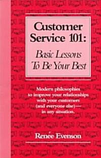 Customer Service 101 (Paperback)