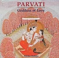 Parvati: Goddess of Love (Hardcover)