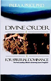 Divine Order for Spiritual Dominance (Paperback)