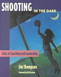 Shooting in the Dark (Paperback)