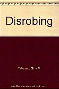 Disrobing (Paperback)
