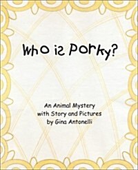 Who Is Porky (Paperback)