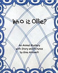 Who Is Ollie (Paperback)