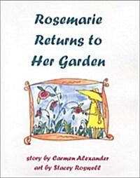 Rosemarie Returns to Her Garden (Paperback)