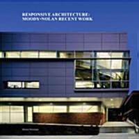 Responsive Architecture: Moody Nolan Recent Work (Paperback)
