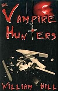 Vampire Hunters (Hardcover)