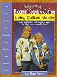 Bloomin Country Cotton (Paperback)