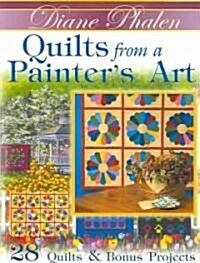 Quilts from a Painters Art (Paperback)