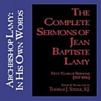 The Complete Sermons of Jean Baptise Lamy (CD-ROM)