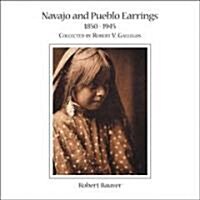 Navajo And Pueblo Earrings 1850-1945 (Paperback)