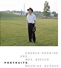 Andrea Robbins & Max Becher: Portraits (Paperback)