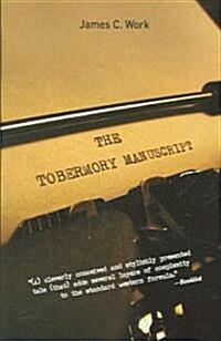 The Tobermory Manuscript (Paperback)