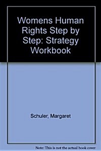 Womens Human Rights Step by Step (Paperback)
