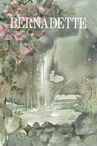 Bernadette (Paperback)