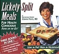 Lickety-Split Meals for Health Conscious People on the Go! (Paperback, 2nd)