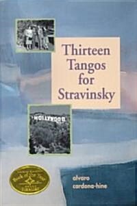 Thirteen Tangos for Stravinsky (Paperback)
