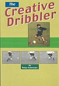 The Creative Dribbler (Paperback)