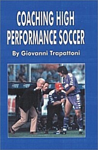 Coaching High Performance Soccer (Paperback)