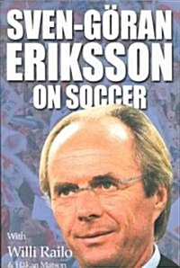 Sven-Goran Eriksson on Soccer (Paperback)