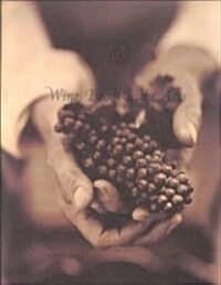 Wine, Food & the Arts, Volume I (Paperback)