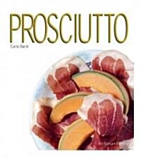 Prosciutto (Hardcover)