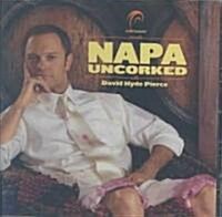 Napa Uncorked (Audio CD)