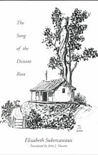 The Song of the Distant Root (Paperback)