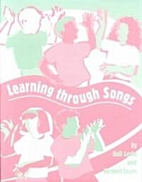 Learning Through Songs (Paperback)