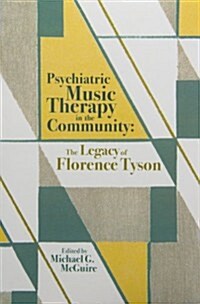 Psychiatric Music Therapy In The Community (Paperback)