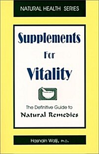 Supplements for Vitality (Paperback)