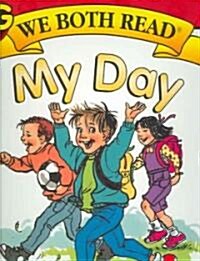 My Day (Paperback, BIG)